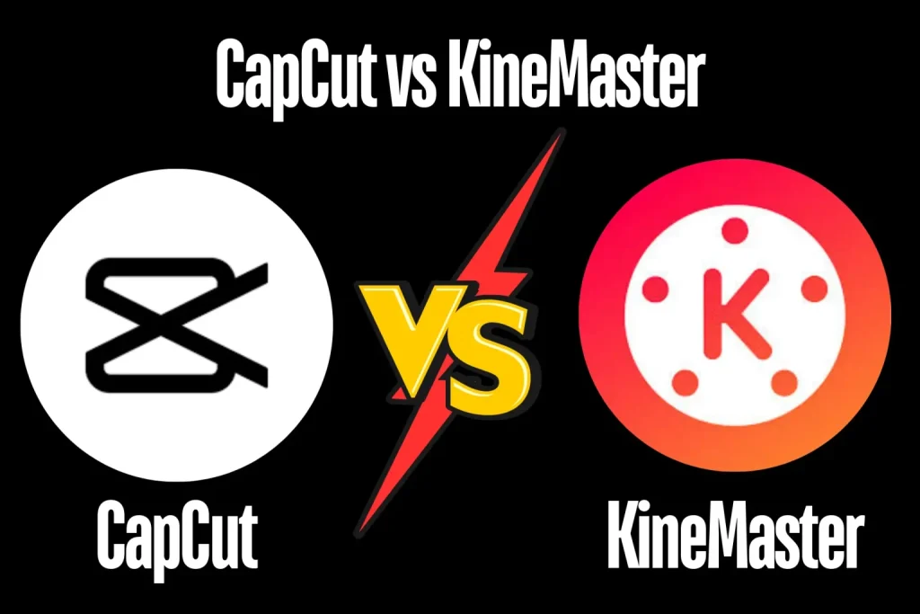 KineMaster Video Editor vs CapCut APK